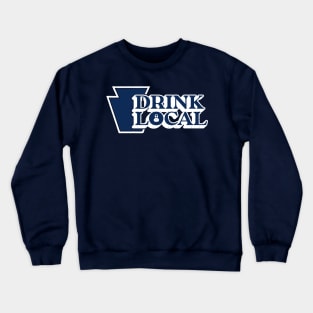 Drink Local State College Crewneck Sweatshirt